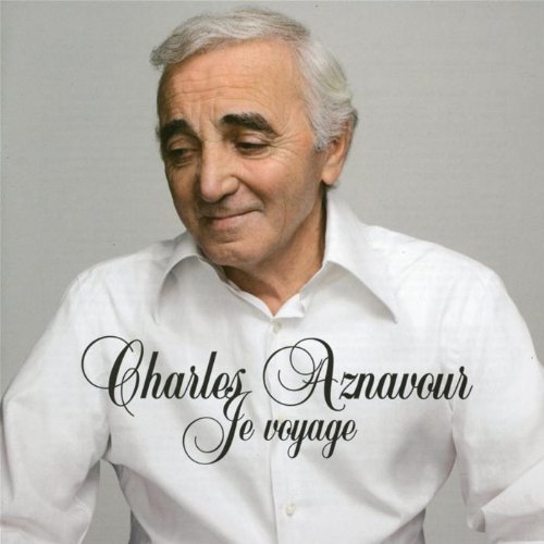 Charles Aznavour - Je voyage - Zortam Music