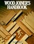 Wood Joiner's Handbook