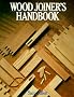 Wood Joiner's Handbook