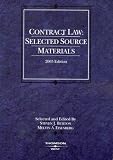 Contract Law: Selected Source Materials 2005