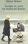 Voyage au pays de toutes les Russies