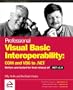 Professional Visual Basic Interoperability - COM and VB6 to .NET