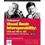 Professional Visual Basic Interoperability - COM and VB6 to .NET