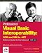 Books : Professional Visual Basic Interoperability - COM and VB6 to .NET