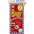 Baby Bargains: Secrets to Saving 20% to 50% on Baby Furniture, Equipment, Clothes, Toys, Maternity Wear, and Much, Much More!'
