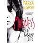 Madness: A Bipolar Life