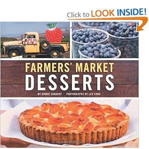 Farmers' Market Desserts Jennie Schacht