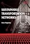 Sustainable Transportation Networks (Elgar Monographs)