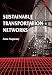 Books : Sustainable Transportation Networks (Elgar Monographs)