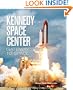 Kennedy Space Center: Gateway to Space