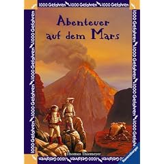 1000 Gefahren. Abenteuer auf dem Mars