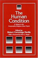The Human Condition (The Comparative Religious Ideas Project)