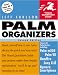 Third Party New : Palm Organizers, Second Edition (Visual QuickStart Guide)