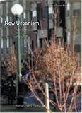 New Urbanism (Michigan Debates on Urbanism)