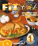 Fit to Cook 
 Why,
Denise Hamilton