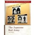 The Japanese Red Army (Inside the World's Most Infamous Terrorist Organizations)