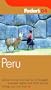 Fodor's Peru, 1st Edition (Fodor's Gold Guides)