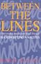 Between the Lines: Understanding Yourself and Others Through Handwriting Analysis (Destiny Books)