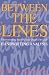 Between the Lines: Understanding Yourself and Others Through Handwriting Analysis (Destiny Books)