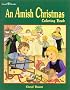 An Amish Christmas Coloring Book