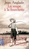 La soupe � la fourchette