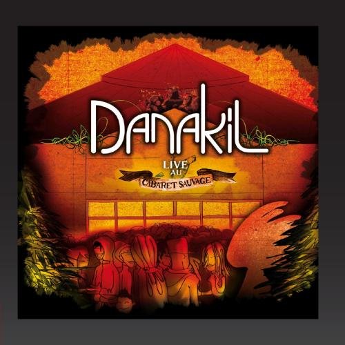 Danakil - Live Au Cabaret Sauvage - Zortam Music