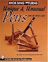 Unique & Unusual Pens: From the Wood Lathe (Schiffer Book for Woodturners)
