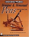 Unique & Unusual Pens: From the Wood Lathe (Schiffer Book for Woodturners)