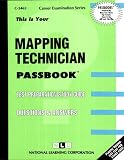 Review National Learning Corp  / Mapping Technician (Career Examination Ser. : C-3462)