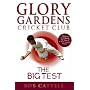 The Big Test (Glory Gardens)