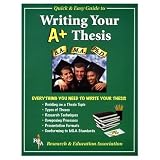 Rea{s Quick and Easy Guide to Writing Your A+ Thesis