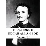 The Works of Edgar Allan Poe: Volume 2 of the Raven Edition [Annotated]