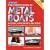 The Complete Guide to Metal Boats