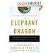 The Elephant and the Dragon: The Rise of India and China and What It Means for All of Us