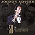 Johnny Mathis Gold: A 50th Anniversary Celebration