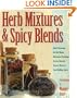 Herb Mixtures & Spicy Blends: Ethnic Flavorings, No-Salt Blends, Marinades/Dressings, Butters/Spreads, Dessert Mixtures, Teas/Mulling Spices