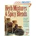 Herb Mixtures & Spicy Blends: Ethnic Flavorings, No-Salt Blends, Marinades/Dressings, Butters/Spreads, Dessert Mixtures, Teas/Mulling Spices
