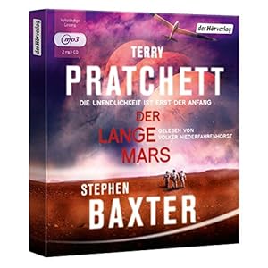 Der Lange Mars: Die Unendlichkeit ist erst der Anfang (Die Lange Erde-Reihe, Band 3)