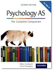 The Complete Companions for AQA A Psychology: Psychology AS - The Complete Companion for AQA \'A\' (Textbook)