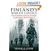 Finland s War Of Choice: The Untidy Coalition of a Democracy and a Dictatorship in World War II