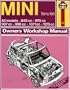 Haynes Mini Owners Workshop Manual, No. 527: 1959-1969 All Models 848cc, 970cc, 997cc, 998cc, 1071cc, 1275cc