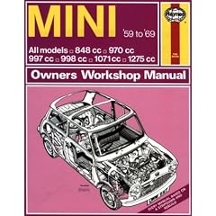 Haynes Mini Owners Workshop Manual, No. 527: 1959-1969 All Models 848cc, 970cc, 997cc, 998cc, 1071cc, 1275cc