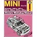 Haynes Mini Owners Workshop Manual, No. 527: 1959-1969 All Models 848cc, 970cc, 997cc, 998cc, 1071cc, 1275cc