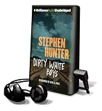 Dirty White Boys (Playaway Adult Fiction)