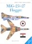 Mig 23/27 Flogger (Combat Aircraft Series)