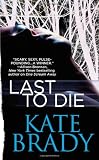 Last to Die