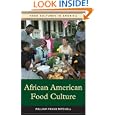 African American Food Culture (Food Cultures in America) by William Frank Mitchell