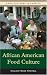 African American Food Culture (Food Cultures in America)