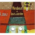 Marabout et bout de sorci�re