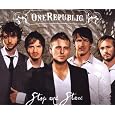 Stop & Stare by Onerepublic